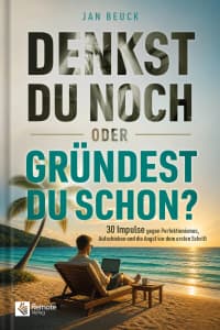 Buchcover Denkst du noch oder gründest du schon?