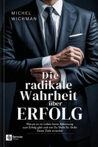 Buchcover Die radikale Wahrheit über Erfolg