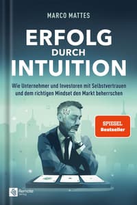 Buchcover: Erfolg durch Intuition von Marco Mattes – SPIEGEL-Bestseller (Remote Verlag)