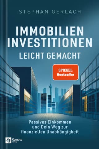 Buchcover: Immobilien Investitionen Leicht Gemacht Stephan Gerlach (Remote Verlag)
